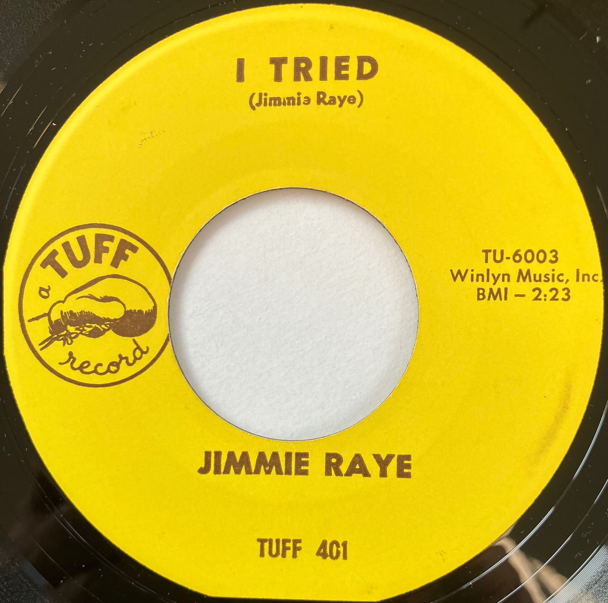 Jimmy Raye "Look At Me, Girl (Crying)" / "I Tried" - Image 2